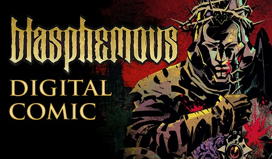 Blasphemous - Digital Comic / CIS+TR