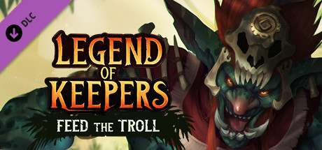 Legend of Keepers: Feed the Troll / LATAM