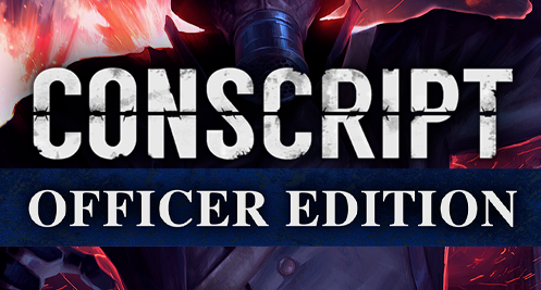 CONSCRIPT - Officer Edition/ EU