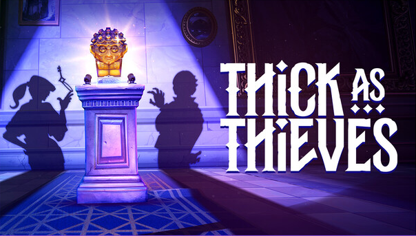 Thick As Thieves / TR