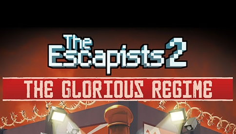The Escapists 2 - Glorious Regime Prison / CIS+TR