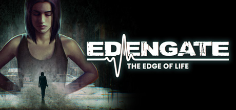 EDENGATE: The Edge of Life 