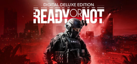 Ready or Not: Deluxe Edition / LATAM